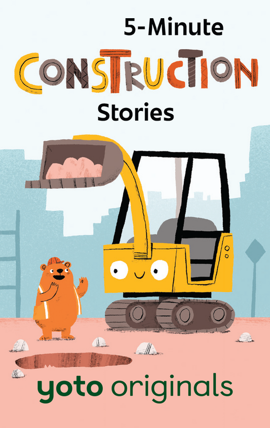 Yoto Construction stories